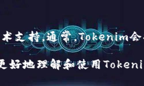 在苹果手机上下载Tokenim，你可以通过App Store进行下载。以下是详细的步骤以及一些相关信息：

### 如何在苹果手机上下载Tokenim

步骤1：打开App Store
首先，在你的苹果手机上找到并点击“App Store”图标。这是一个蓝色的带有白色“A”字母的图标，通常在主屏幕上很容易找到。

步骤2：搜索Tokenim
在App Store的底部，你会看到几个选项卡，比如“今天”、“游戏”、“应用”、“更新”等。点击“搜索”选项卡，进入搜索界面。在搜索框中输入“Tokenim”，然后点击键盘上的“搜索”键。

步骤3：找到并选择Tokenim
在搜索结果中，你会看到相关的应用程序列表。如果Tokenim出现，点击它以查看应用的详细信息，包括评分、评论和其他用户的反馈。

步骤4：下载和安装Tokenim
如果你决定下载Tokenim，点击“获取”或者云朵图标（如果以前下载过）。系统可能会要求你输入Apple ID密码，或者使用Face ID/Touch ID进行确认。等待下载和安装完成。

步骤5：打开应用程序
下载完成后，你可以在主屏幕上找到Tokenim的图标。点击图标启动应用，按照应用内的指导进行设置和使用。

### 相关问题

#### 1. Tokenim是什么？
介绍Tokenim
Tokenim是一款专注于加密货币和区块链技术的应用，提供用户信息管理、资产追踪、交易执行等功能。它支持多种加密货币，方便用户管理资产组合，监控市场动态，并参与交易。

#### 2. Tokenim有哪些功能？
核心功能
Tokenim的主要功能包括资产管理、行情分析、交易所集成、API支持等。用户可以实时查看市场价格，设置价格提醒，进行交易，管理多种加密货币资产。此外，应用也提供行情数据分析工具，帮助用户做出明智的投资决策。

#### 3. 如何注册Tokenim账户？
注册步骤
打开Tokenim应用后，第一次使用时需要注册一个账户。用户需要提供电子邮件地址、设置密码，并可能需要完成身份验证。这一过程确保用户账户的安全性。

#### 4. Tokenim安全吗？
安全性分析
Tokenim采取多种安全措施来保护用户信息和资产，例如双重身份验证、安全加密技术等。此外，用户也应当采取措施，例如定期更新密码、启用两步验证，以确保账户安全。

#### 5. Tokenim支持哪些加密货币？
支持的加密货币
Tokenim支持多种主流和小众的加密货币，如比特币（BTC）、以太坊（ETH）、莱特币（LTC）等。用户可以轻松添加和管理各种资产，便于多元化投资组合。

#### 6. Tokenim的用户界面友好吗？
用户界面体验
Tokenim旨在提供直观和易于导航的用户界面。新手用户可以快速上手，而高级用户也能够通过多种视图和工具获取所需的信息。应用的设计符合现代趋势，亮眼且实用。

#### 7. 如果在Tokenim上遇到问题怎么办？
技术支持与常见问题
如果在使用TikTok遇到任何问题，用户可以参考应用内的帮助中心，查看常见问题解答，并寻求技术支持。通常，Tokenim会提供电子邮件支持或在线客服，及时解决用户的问题。

以上内容围绕Tokenim的下载与使用进行了详细的介绍，通过对相关问题的解答，可以帮助用户更好地理解和使用Tokenim。