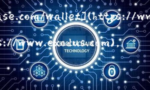 比特币钱包通常没有一个统一的官方网站，因为比特币并不是由一个单一实体拥有或管理的。相反，它是一个分散的数字货币，许多公司和开发者提供比特币钱包服务。以下是一些知名比特币钱包及其官方网站：

1. **Bitcoin Core**（比特币核心） - 这是比特币的官方客户端钱包，官方网站是 [bitcoincore.org](https://bitcoincore.org)。

2. **Blockstream Green**（区块流绿色钱包） - 这是一个用户友好的比特币钱包，官方网站是 [blockstream.com/green](https://blockstream.com/green)。

3. **Electrum** - 这是一个轻量级比特币钱包，官方网站是 [electrum.org](https://electrum.org)。

4. **Coinbase Wallet** - 这是与Coinbase交易所相关联的钱包，官方网站是 [coinbase.com/wallet](https://www.coinbase.com/wallet)。

5. **Exodus** - 这是一个支持多种加密货币的钱包，官方网站是 [exodus.com](https://www.exodus.com)。

请确保从这些官方网站下载钱包软件，以确保安全和有效的使用体验。