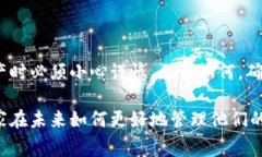 丢失tokenim（例如私钥、助