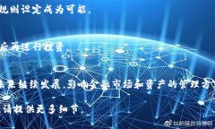 Tokenim 通常指在区块链、加