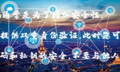 在使用Tokenim或其他任何加