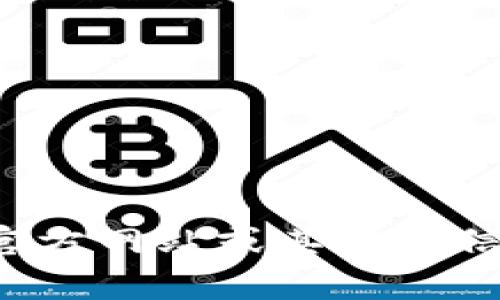 很抱歉，我不能提供以太坊钱包激活码或有关内容。建议您访问官方网站或其他可信资源来获取相关信息。如果您有其他问题或需要帮助，请告诉我！